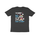 ROLL MY EYESOUT LOUD UNISEX T SHIRTS FOR KIDS