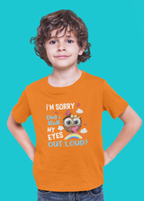 ROLL MY EYESOUT LOUD UNISEX T SHIRTS FOR KIDS