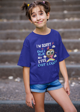 ROLL MY EYESOUT LOUD UNISEX T SHIRTS FOR KIDS