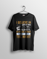 I BELIEVE IN CATCH AND RELEASE T-shirt for Women