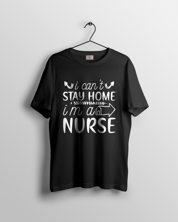 I Cant Stay Home,I am a Nurse