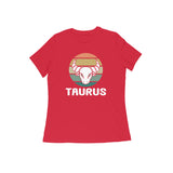 Zodiac- Taurus T shirt for Women