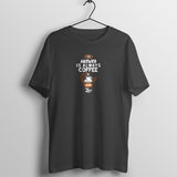 ANSWER IS ALWAYS COFFEE  MENS' T-SHIRT FOR COFFEE LOVERS