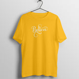 BELIEVE TYPOGRAPHY MENS T SHIRT