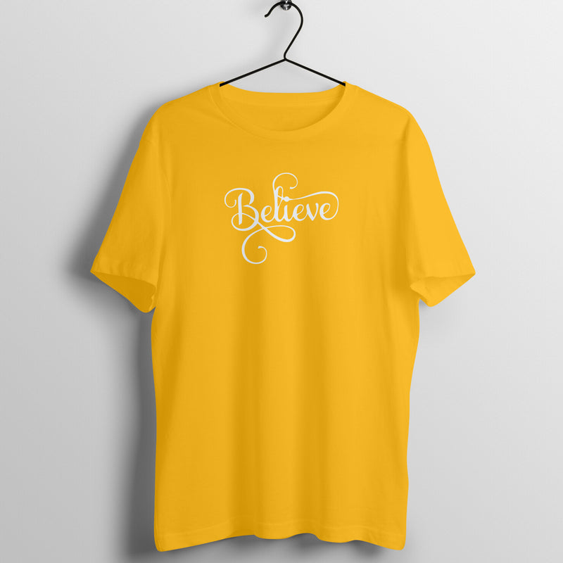 BELIEVE TYPOGRAPHY MENS T SHIRT