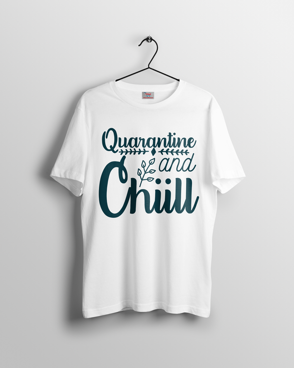 Quarantine and Chiill Men