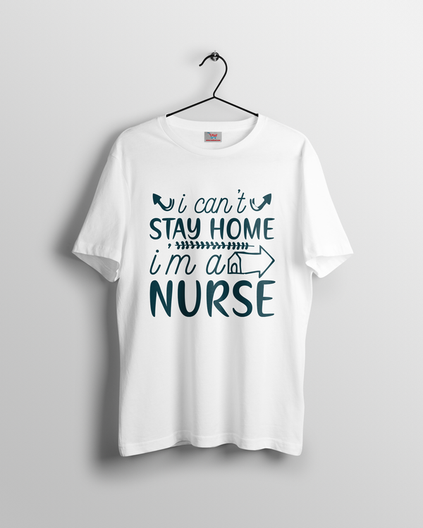 I Cant Stay Home,I am a Nurse